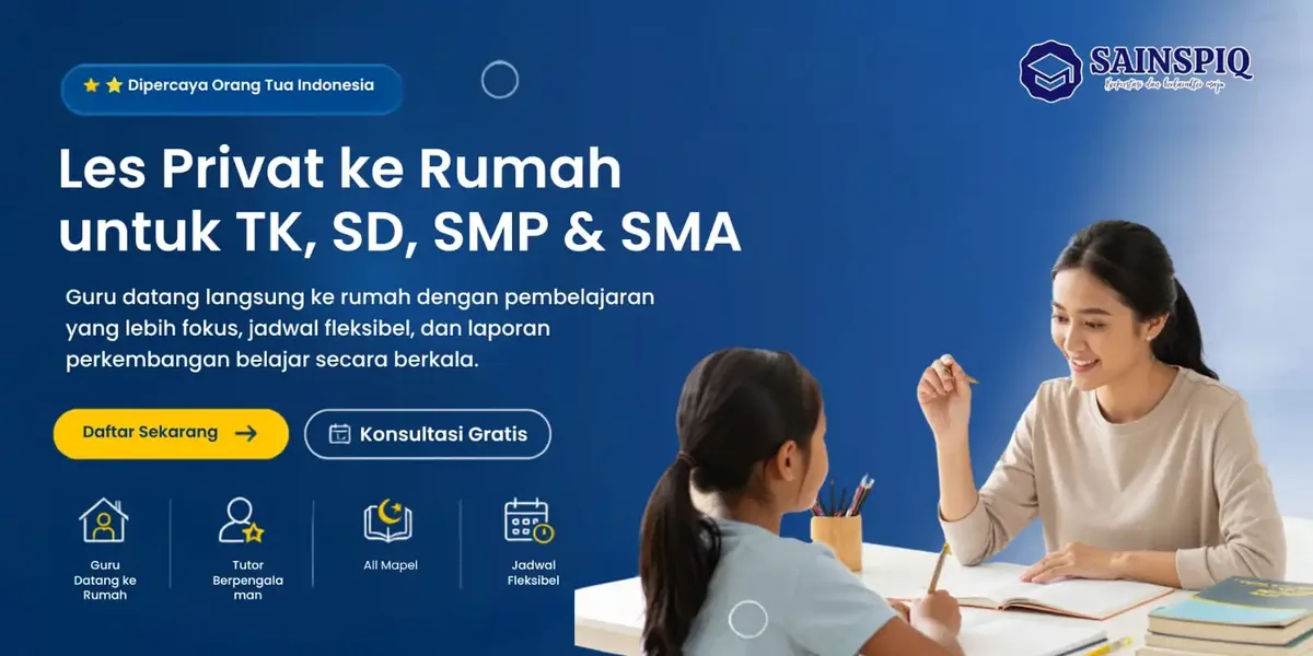 Les privat Sainspiq datang ke rumah untuk TK, SD, SMP, dan SMA